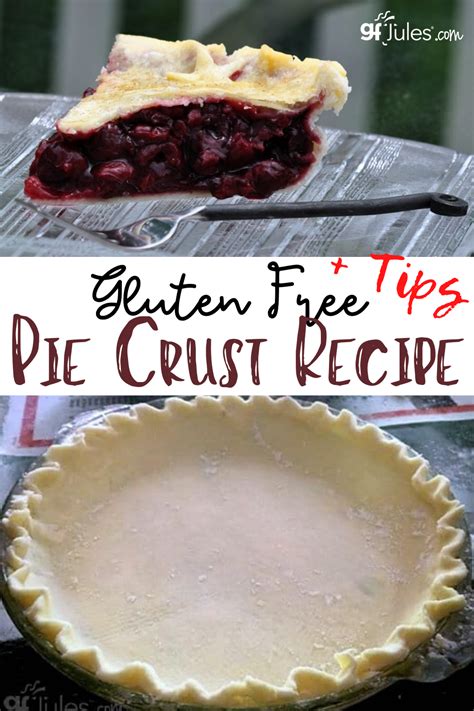 Gluten Free Pie Crust Recipe & Tips - from #1-rated gfJules