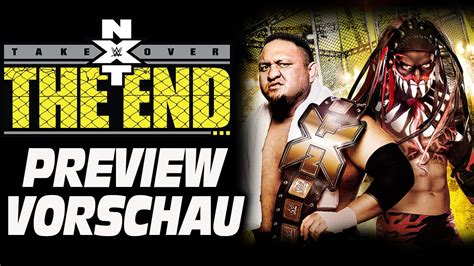 WWE NXT TakeOver: The End... VORSCHAU / PREVIEW - YouTube