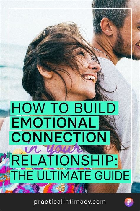 How to Build Emotional Connection in Your Relationship: The Ultimate ...