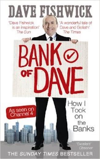 Sick of Banks? Man Opens His Own: The Wild Success of “Bank On Dave” - Good News Network