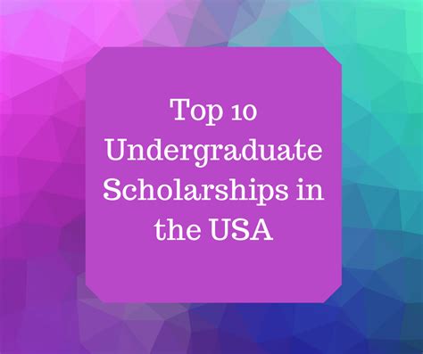 Top 10 Undergraduate Scholarships in the USA - International Scholarships