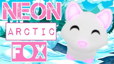 Neon Arctic Fox | Adopt Me - YouTube