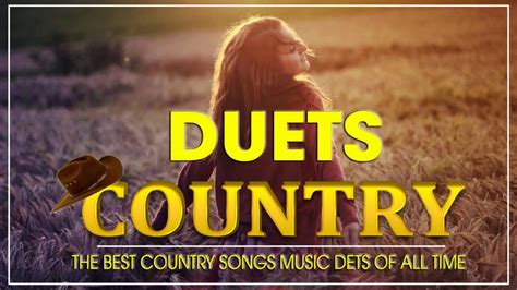 Best Duets Country Songs Collection - Greatest Classic Country Love ...