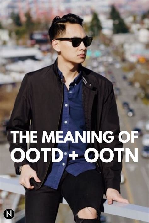 What Does OOTD Mean? | Mens casual outfits, Mens outfits, Men casual