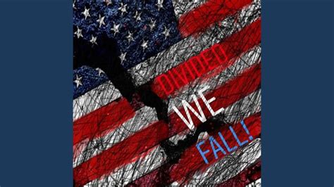 DIVIDED WE FALL – FREEDOMGOFORTH.COM