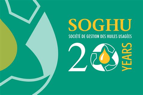 SOGHU Is Celebrating 20 Years of Operations - Used Oil Management Associations of Canada (UOMA)
