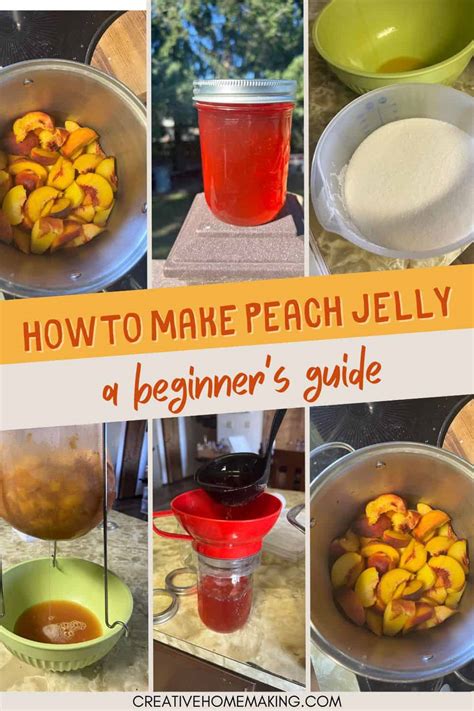 Canning Peach Jelly: A Beginner's Guide - Creative Homemaking