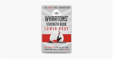 ‎The Whartons' Strength Book: Lower Body on Apple Books