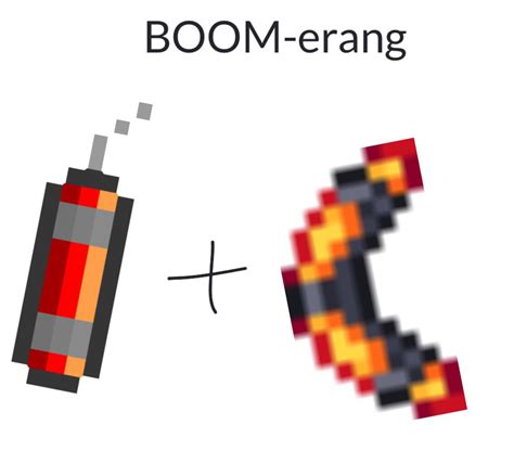 Item suggestion for 1.4.4: an explosive boomerang. Yes, the entire idea ...