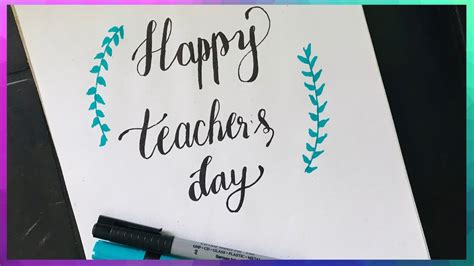 How to write Happy Teachers Day in Calligraphy | Teachers Day Cards - YouTube