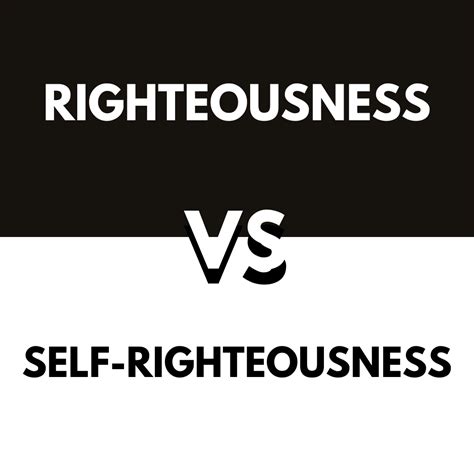 Righteousness And Self-Righteousness Meaning (Biblical Definition)