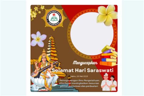 11 Twibbon Hari Raya Saraswati 2023, Bingkai Foto Ucapan 'Rahajeng ...