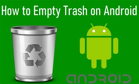 How to Empty Trash on Android Phone and Tablets - TechOwns