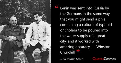 “Lenin was sent into Russia by the…” Vladimir Lenin Quote