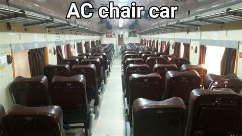 INDIAN RAILWAYS: Upgraded Clean, Cool AC CHAIR CAR (CC) Interior - YouTube