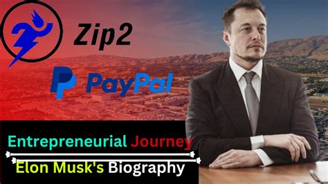 Elon Musk’s Entrepreneurial Story: Building companies like Zip2 and x ...