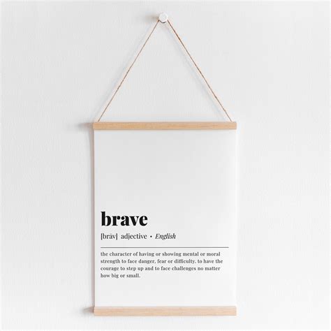 Brave Definition Printable Wall Art Brave Meaning Bravery Poster ...