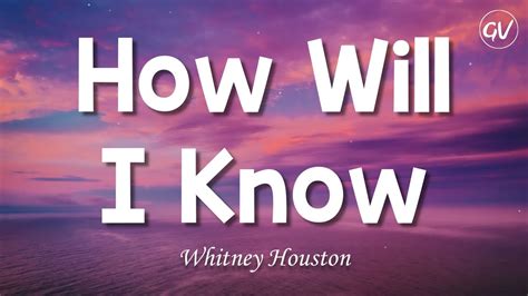 Whitney Houston - How Will I Know [Lyrics] - YouTube