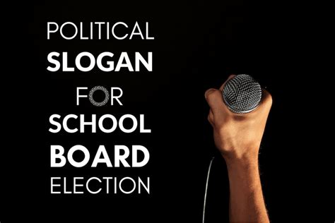 Winners guide to crafting school board election campaign slogans