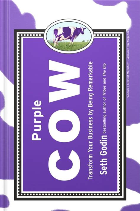 10 Key Ideas from Purple Cow by Seth Godin