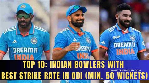 Top 10: Indian Bowlers with Best Strike Rate in ODI (Min. 50 Wickets ...