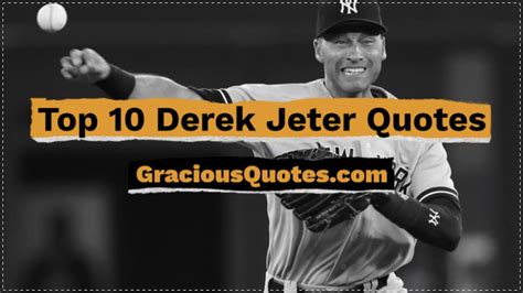 Top 10 Derek Jeter Quotes - Gracious Quotes - YouTube