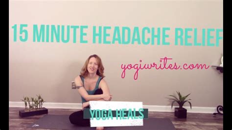 Headache Relief with Gentle Yoga | Yogi Writes | 15 Minutes - YouTube