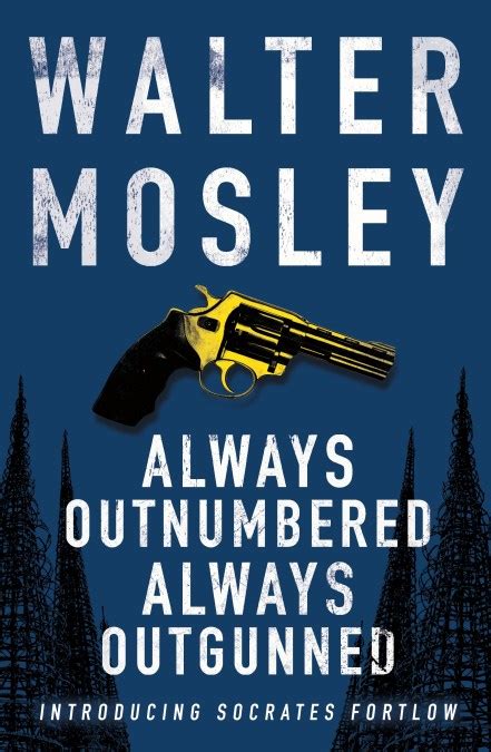 Always Outnumbered, Always Outgunned by Walter Mosley | W&N - Ground ...