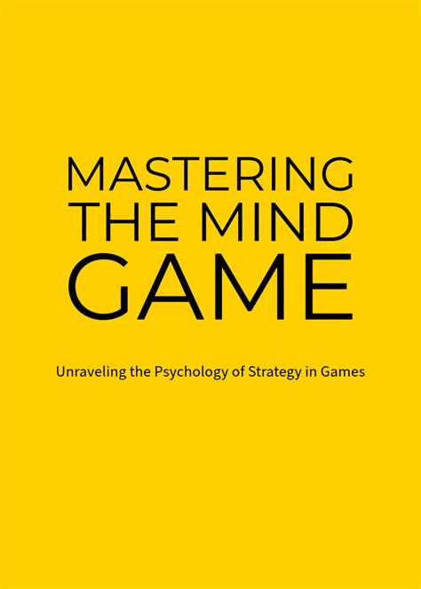 Mastering the Mind Game: Unraveling the Psychology of Strategy in Game ...