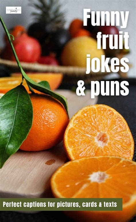 Fruit puns and fruit jokes: 70+ funny favourites - Growing Family in 2021 | Fruit puns, Funny ...