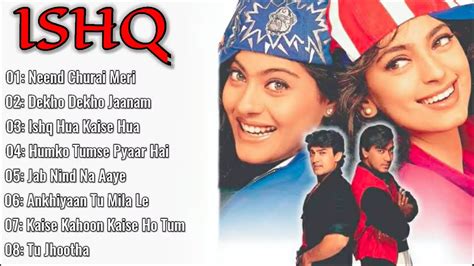 Ishq Movie All Songs | Ajay Devgan, Aamir Khan, Kajol, Juhi Chawla | 90's Hits | Filmy Jukebox ...