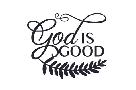 God is Good SVG Cut file by Creative Fabrica Crafts · Creative Fabrica