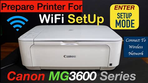 Canon Pixma MG3600 Prepare Printer for Wi-Fi Wireless Setup, Enter ...