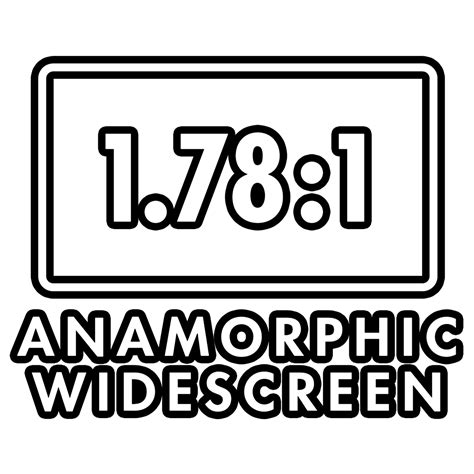 1.78:1 Anamorphic Widescreen by JonahCampbellRocks04 on DeviantArt