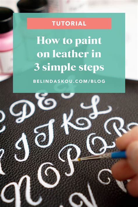 How to paint on leather in 3 simple steps — Belinda | Lettering Artist & Illustrator | Chicago ...