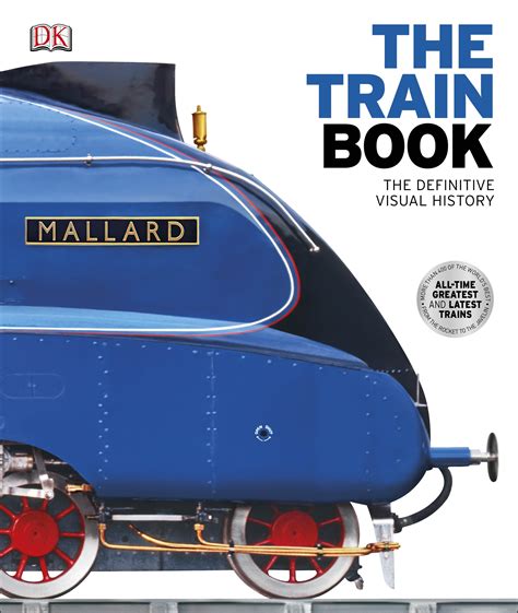 Train Book: The Definitive Visual History, The | Penguin Books Australia