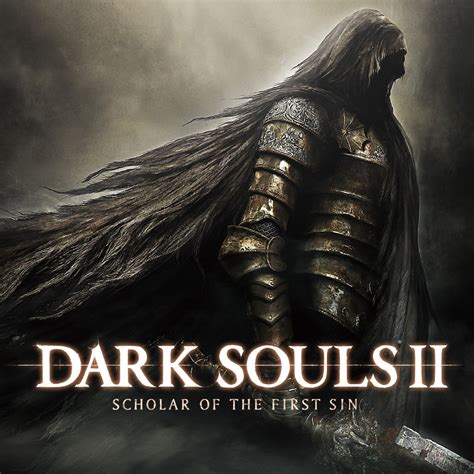 DARK SOULS Ⅱ SCHOLAR OF THE FIRST SIN