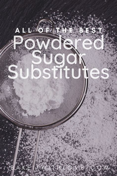 Best Powdered Sugar Substitute (12 Quick & Easy Alternatives To Use!)