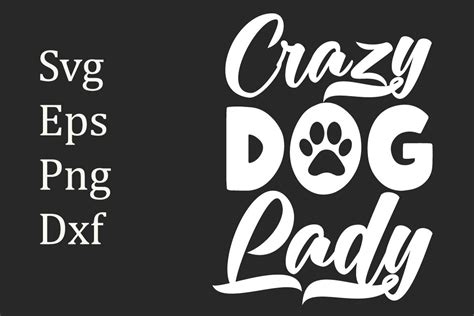 crazy dog lady typography quotes | Deeezy