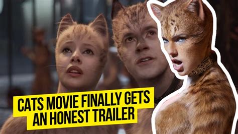 Cats Movie Finally Gets An Honest Trailer - Animated Times