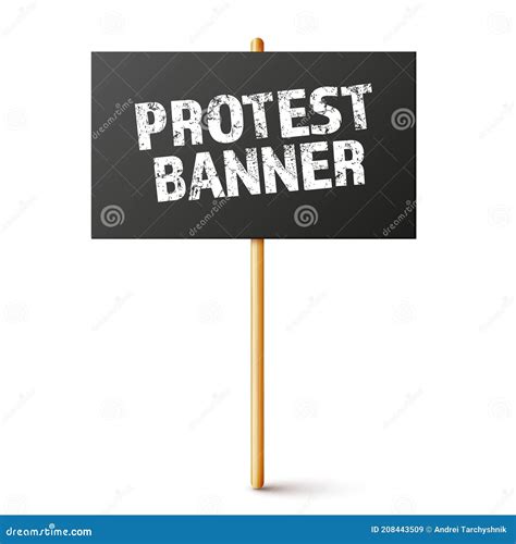 Blank Black Protest Sign with Wooden Holder. Realistic Vector Demonstration Banner Stock Vector ...