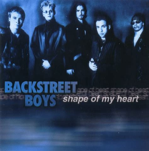 Shape Of My Heart | Backstreet Boys Wiki | Fandom