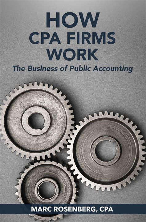 How CPA Firms Work: The Business of Public Accounting - Rosenberg ...