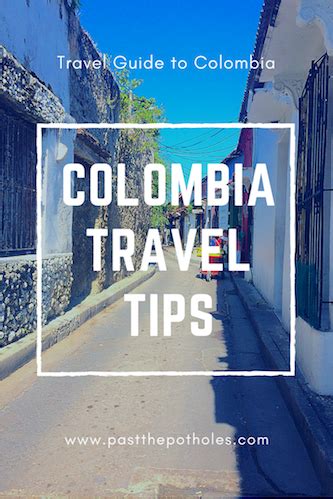 Colombia Travel Tips: What you need to know for an amazing trip!