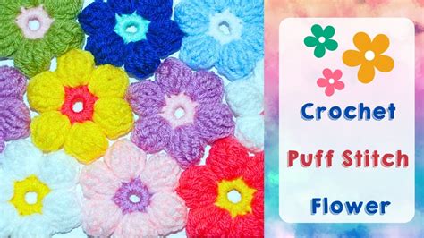 Crochet Puff Stitch Flower Tutorial for Beginners | Crochet Step-by-Step Tutorial - YouTube