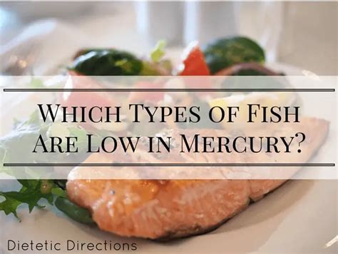 fish low in mercury - Dietetic Directions - Dietitian and Nutritionist in Kitchener/Waterloo