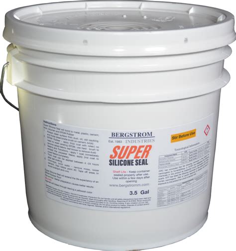 Super Silicone Seal 5 Gal Pail – Bergstrom Industries