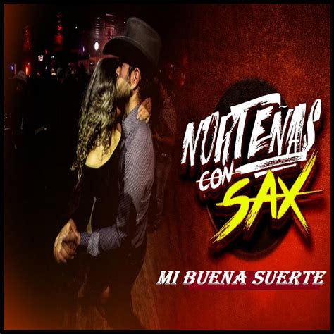 NORTENAS CON SAX | iHeart