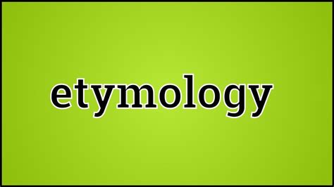 What Etymology Means - YouTube