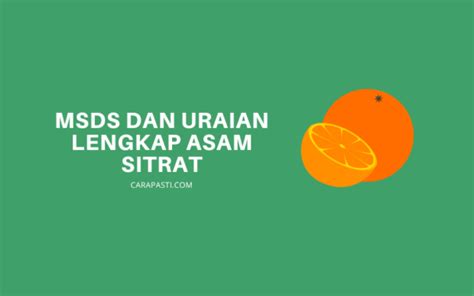 Fungsi dan Uraian Bahan Asam Sitrat, Lengkap! - CARAPASTI